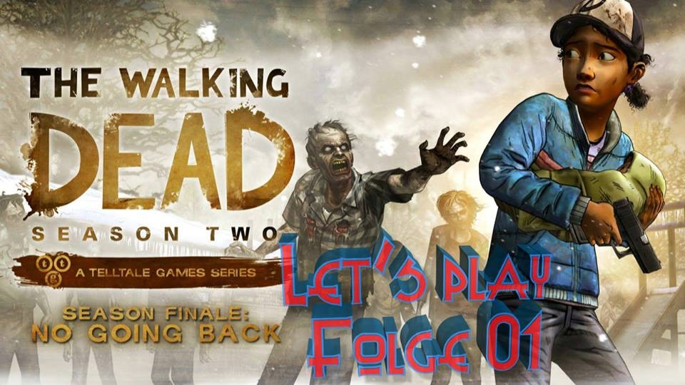 The Walking Dead: No Going Back – Let’s play 01