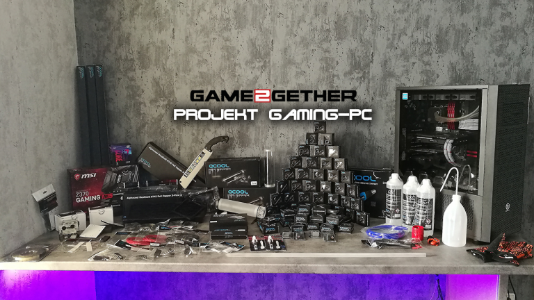 Projekt Gaming-PC – The Next Level