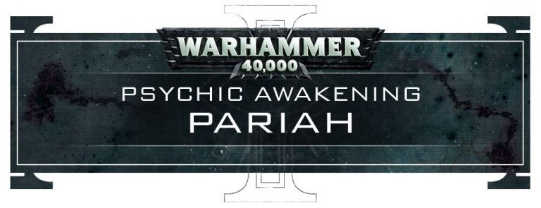 Psychic Awakening Pariah – das Ende der 8ten