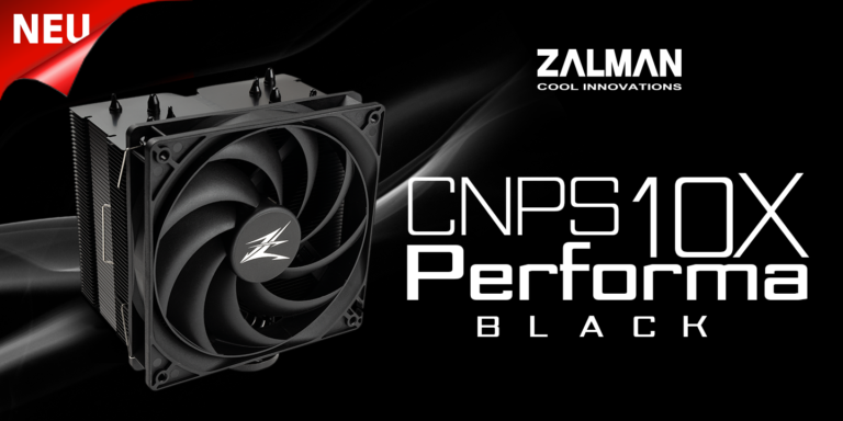 Leistung pur - Zalman CNPS10X Performa