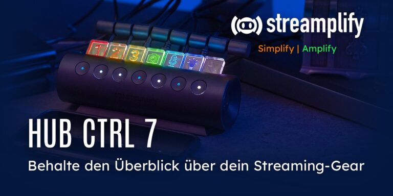 streamplify HUB CTRL 7 – für ein ordentliches Streaming-Setup