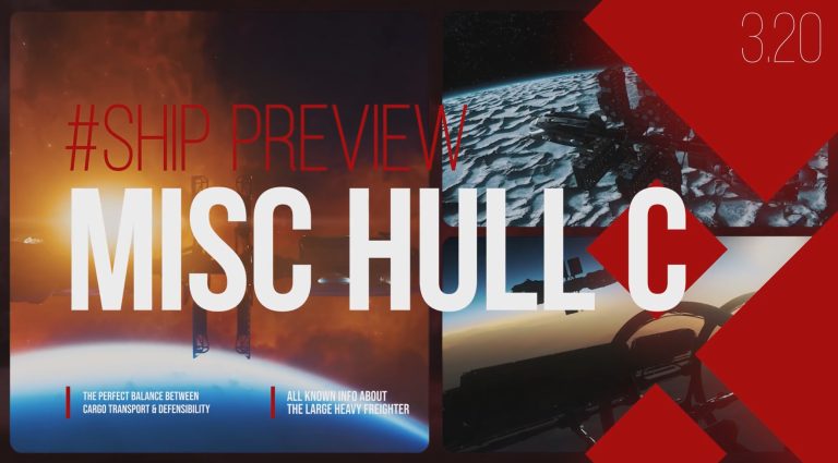 MISC Hull-C in Star Citizen 3.20 – Der Preview Schiffsguide